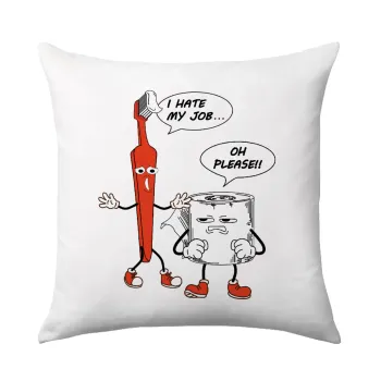 I hate my job, Sofa cushion 40x40cm includes filling