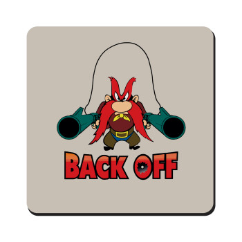 Yosemite Sam Back OFF, Τετράγωνο μαγνητάκι ξύλινο 9x9cm