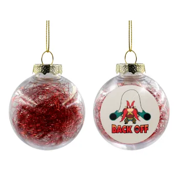 Yosemite Sam Back OFF, Transparent Christmas tree ball ornament with red filling 8cm