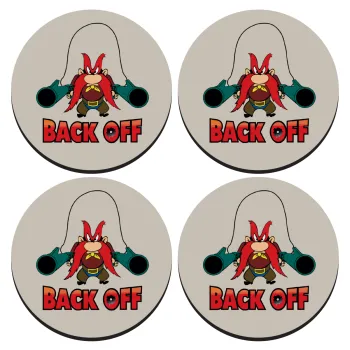 Yosemite Sam Back OFF, ΣΕΤ 4 Σουβέρ ξύλινα στρογγυλά (9cm)