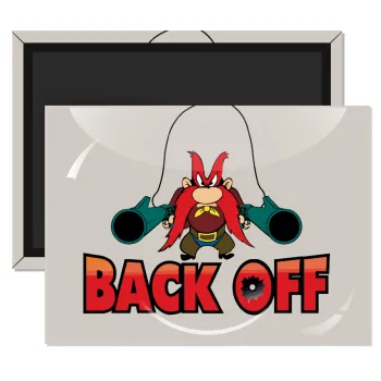 Yosemite Sam Back OFF, Ορθογώνιο μαγνητάκι ψυγείου διάστασης 9x6cm