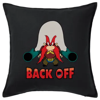 Yosemite Sam Back OFF, Μαξιλάρι καναπέ Μαύρο 100% βαμβάκι, περιέχεται το γέμισμα (50x50cm)