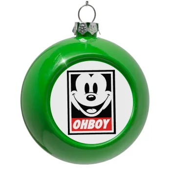 Oh boy μίκυ, Green Christmas tree ornament bauble 8cm