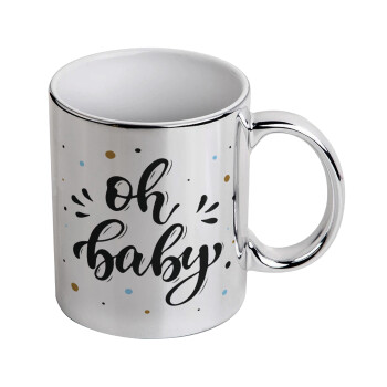 Oh baby, Mug ceramic, silver mirror, 330ml