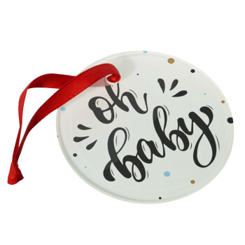 Oh baby, Στολίδι Χριστουγεννιάτικο στολίδι γυάλινο 9cm