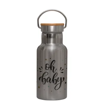 Oh baby, Stainless steel metallic thermos flask, silver with a bamboo lid, double-walled, 350ml.