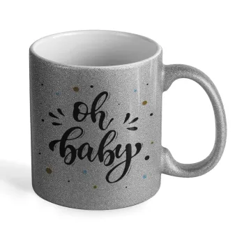 Oh baby, Κούπα Ασημένια Glitter που γυαλίζει, κεραμική, 330ml
