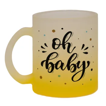 Oh baby, Κούπα γυάλινη δίχρωμη με βάση το κίτρινο ματ, 330ml