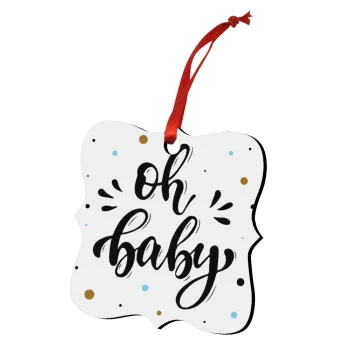 Oh baby, Christmas ornament polygon wooden 7.5cm