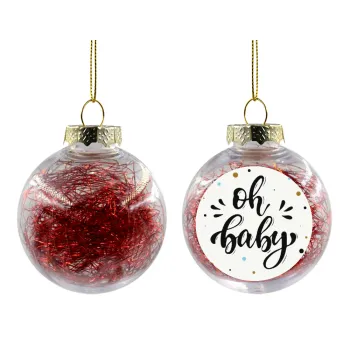 Oh baby, Transparent Christmas tree ball ornament with red filling 8cm