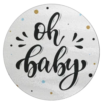 Oh baby, Επιφάνεια κοπής γυάλινη στρογγυλή (30cm)