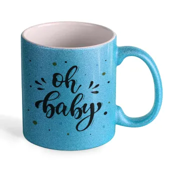 Oh baby, Κούπα Σιέλ Glitter που γυαλίζει, κεραμική, 330ml