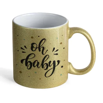 Oh baby, Κούπα Χρυσή Glitter που γυαλίζει, κεραμική, 330ml