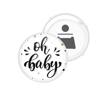 Oh baby, Μαγνητάκι και ανοιχτήρι μπύρας στρογγυλό διάστασης 5,9cm