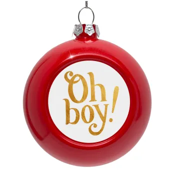 Oh baby gold, Red Christmas tree ornament bauble 8cm