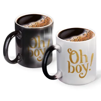 Oh baby gold, Color changing magic Mug, ceramic, 330ml when adding hot liquid inside, the black colour desappears (1 pcs)