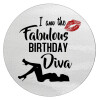 I am the fabulous Birthday Diva, Επιφάνεια κοπής γυάλινη στρογγυλή (30cm)