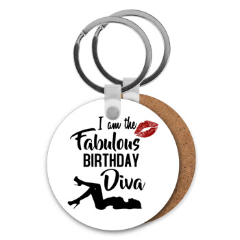 I am the fabulous Birthday Diva, Μπρελόκ Ξύλινο στρογγυλό MDF Φ5cm