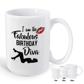 I am the fabulous Birthday Diva, Κούπα Mega, κεραμική, 450ml