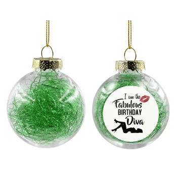 I am the fabulous Birthday Diva, Transparent Christmas tree ball ornament with green filling 8cm