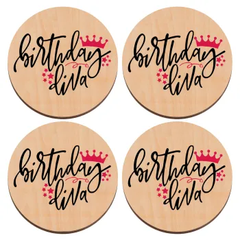 Birthday Diva queen, ΣΕΤ x4 Σουβέρ ξύλινα στρογγυλά plywood (9cm)