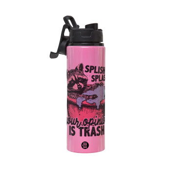Splish splash your opinion is trash, Metallic water bottle with safety lid, 850ml aluminum