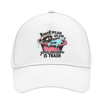 Splish splash your opinion is trash, Καπέλο Ενηλίκων Baseball, Drill, Λευκό (100% ΒΑΜΒΑΚΕΡΟ, ΕΝΗΛΙΚΩΝ, UNISEX, ONE SIZE)