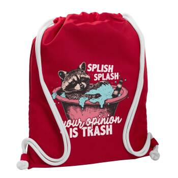 Splish splash your opinion is trash, Backpack pouch GYMBAG Red, with pocket (40x48cm) & thick cords