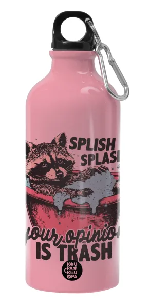 Splish splash your opinion is trash — Water bottle 600ml
