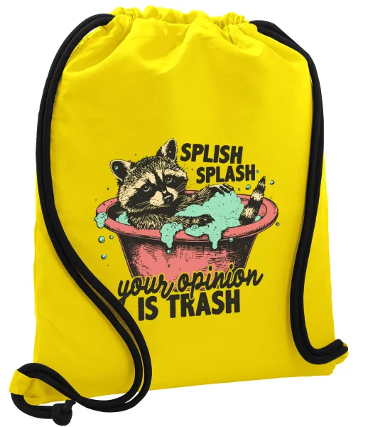 Splish splash your opinion is trash — 1