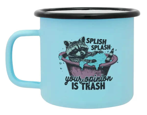 Splish splash your opinion is trash — Κούπα Μεταλλική εμαγιέ ΜΑΤ σιέλ 360ml