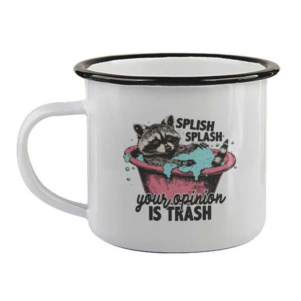 Splish splash your opinion is trash — 1