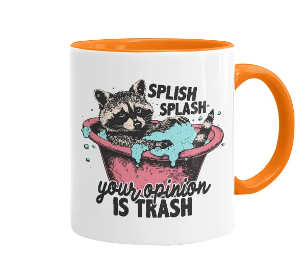 Splish splash your opinion is trash — 1