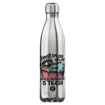 Splish splash your opinion is trash, Μεταλλικό παγούρι θερμός Inox (Stainless steel), διπλού τοιχώματος, 750ml