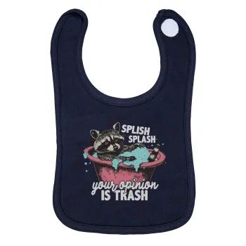 Splish splash your opinion is trash, Σαλιάρα με Σκρατς 100% Organic Cotton Μπλε (0-18 months)