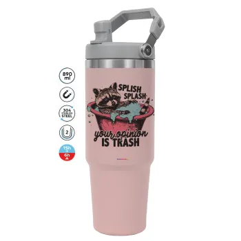 Splish splash your opinion is trash, ΡΟΖ χρώματος Θερμός Ανοξείδωτο 890ml (30oz) με χερούλι
