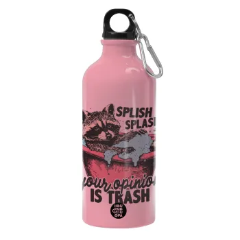 Splish splash your opinion is trash, Water bottle 600ml
