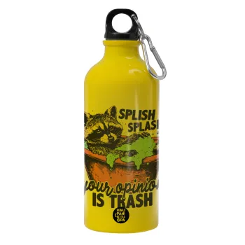 Splish splash your opinion is trash, Παγούρι νερού 600ml