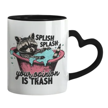 Splish splash your opinion is trash, Κούπα καρδιά χερούλι μαύρη, κεραμική, 330ml