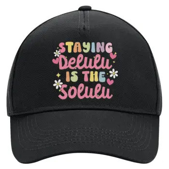 Delulu, Adult Ultimate Hat BLACK, (100% COTTON DRILL, ADULT, UNISEX, ONE SIZE)