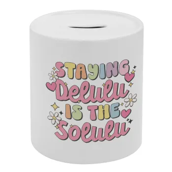 Delulu, Κουμπαράς πορσελάνης με τάπα