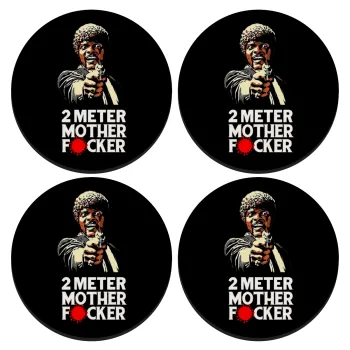 Pulp Fiction 2 meter mother f...r, ΣΕΤ 4 Σουβέρ ξύλινα στρογγυλά (9cm)