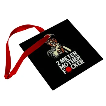 Pulp Fiction 2 meter mother f...r, Στολίδι Χριστουγεννιάτικο στολίδι γυάλινο τετράγωνο 9x9cm