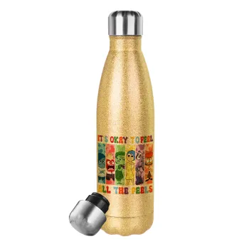 Inside Out It's Okay To Feel All The Feels , Glitter gold stainless steel thermos bottle, double-walled, 500ml