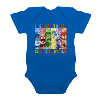 Inside Out It's Okay To Feel All The Feels , Βρεφικό φορμάκι μωρού, Μπλε Κοβαλτίου, 100% Organic Cotton, κοντομάνικο