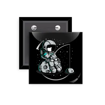 Αστροναύτης ψαρεύει στο διάστημα, Κονκάρδα παραμάνα τετράγωνη 5x5cm