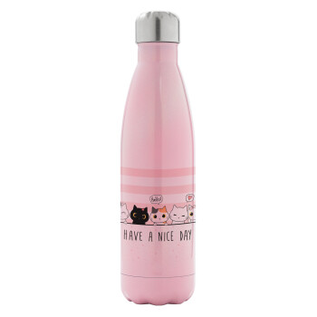 Have a nice day cats, Metal mug thermos Pink Iridiscent (Stainless steel), double wall, 500ml