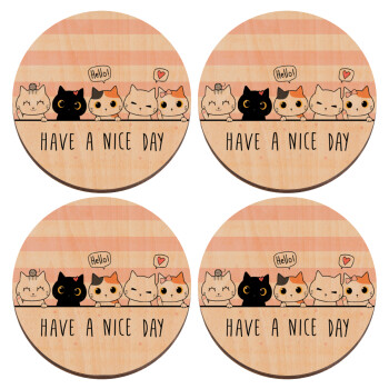 Have a nice day cats, ΣΕΤ x4 Σουβέρ ξύλινα στρογγυλά plywood (9cm)