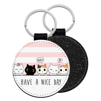 Have a nice day cats, Μπρελόκ Δερματίνη, στρογγυλό ΜΑΥΡΟ (5cm)