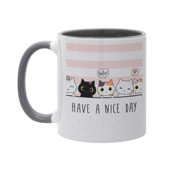 Have a nice day cats, Mug colored grey, ceramic, 330ml